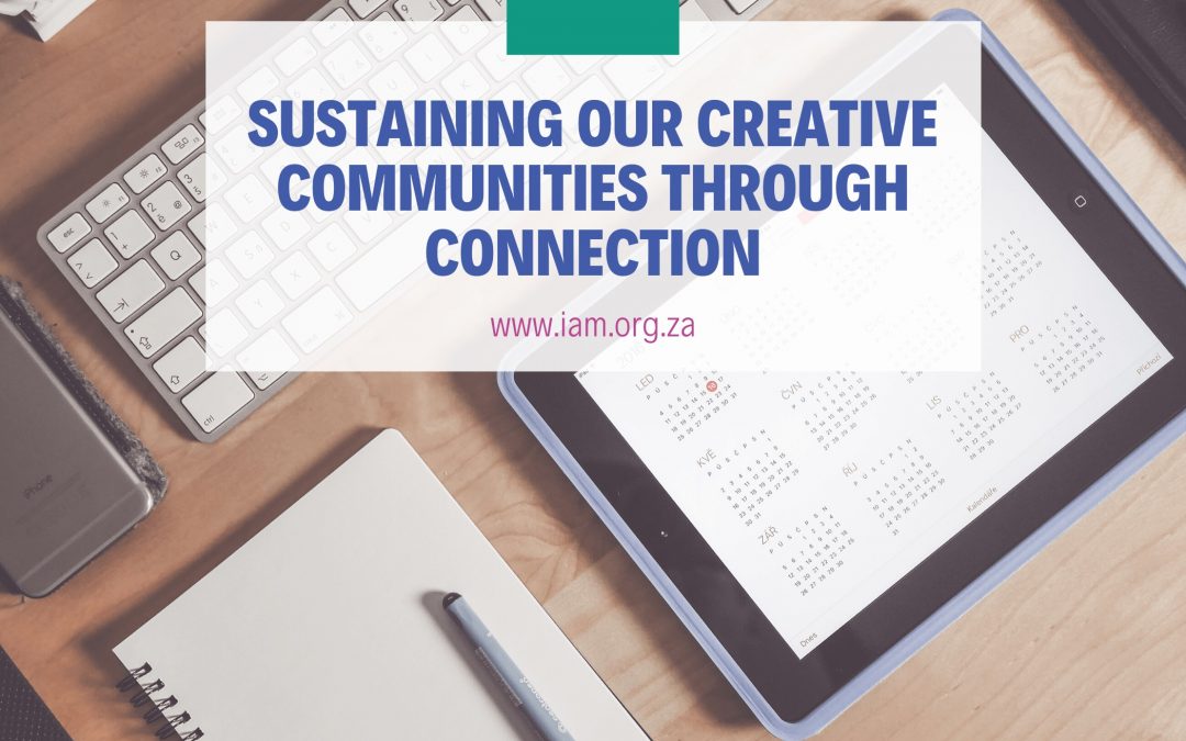 Sustaining our creative communities through connection