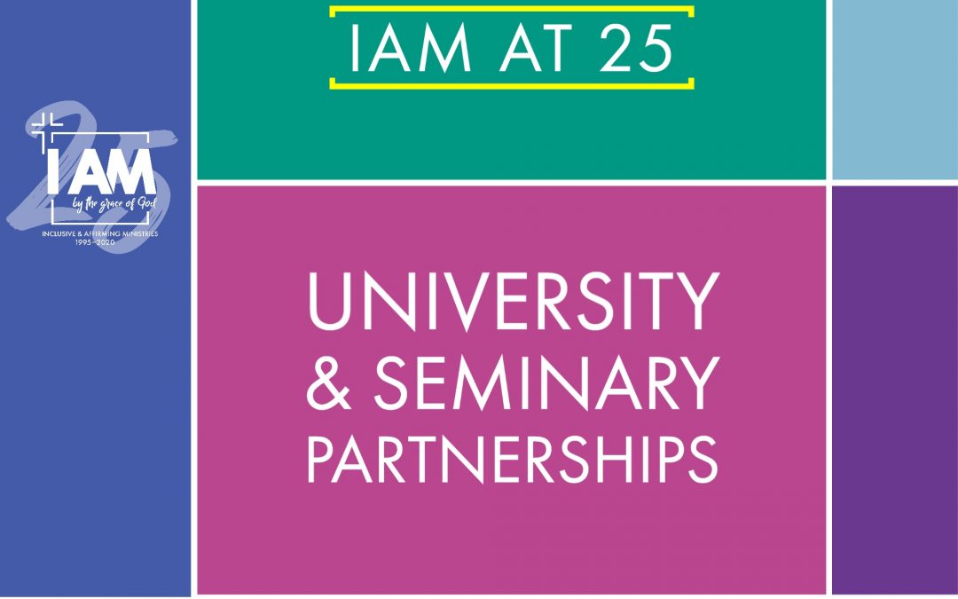 IAM at 25: Our university and seminary partnerships