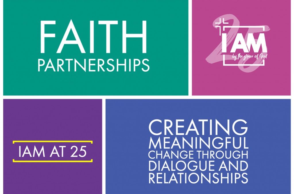 IAM at 25: Faith Partnerships (Part 2)